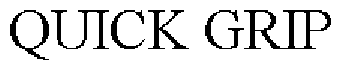 Trademark Logo QUICK GRIP