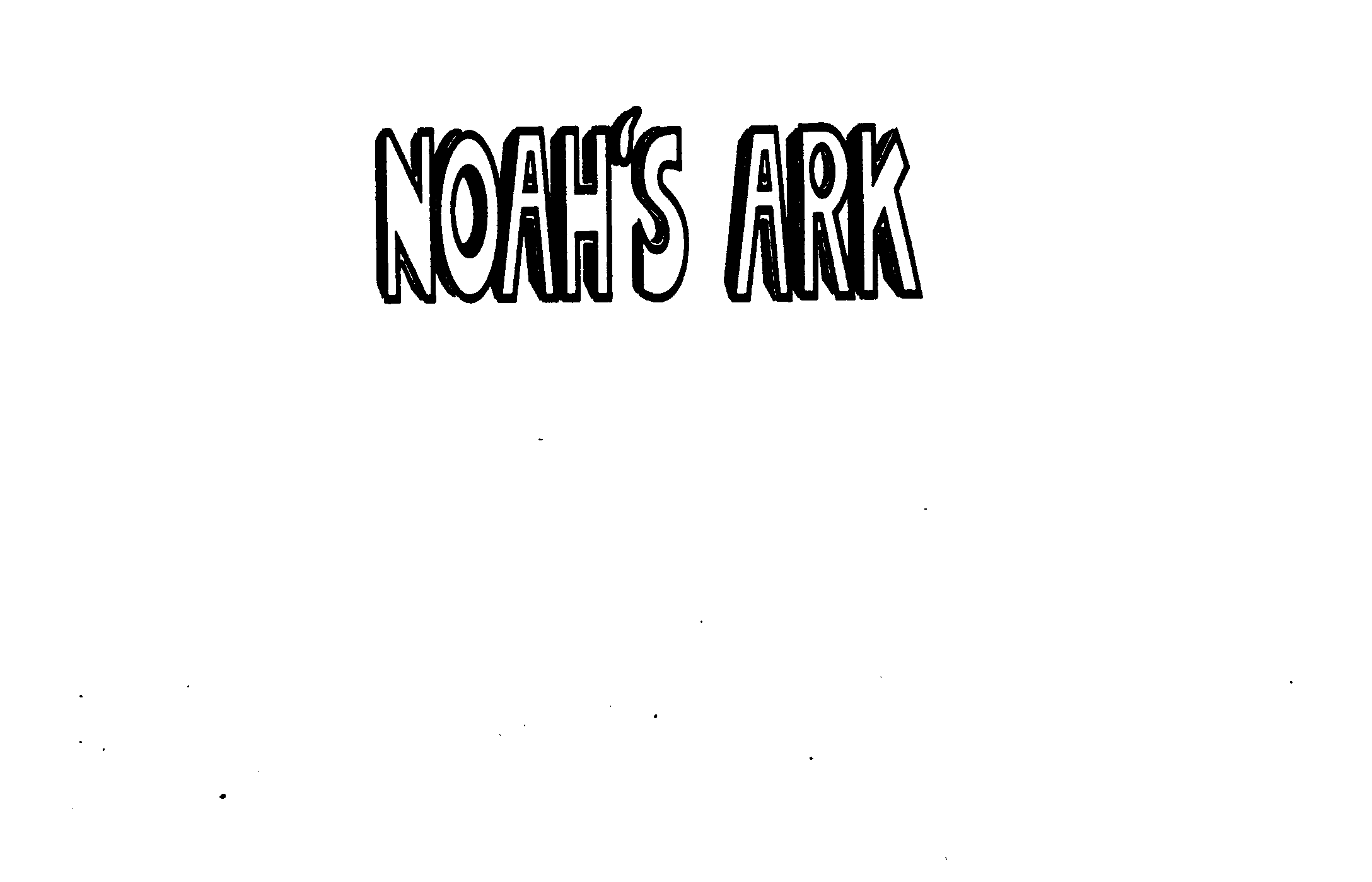 NOAH'S ARK