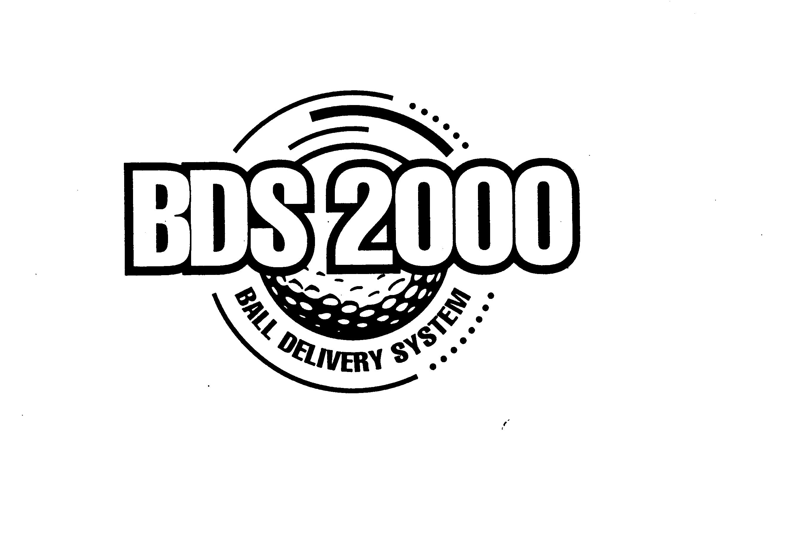 Trademark Logo BDS 2000 BALL DELIVERY SYSTEM