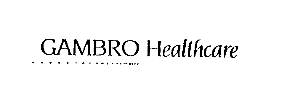 Trademark Logo GAMBRO HEALTHCARE