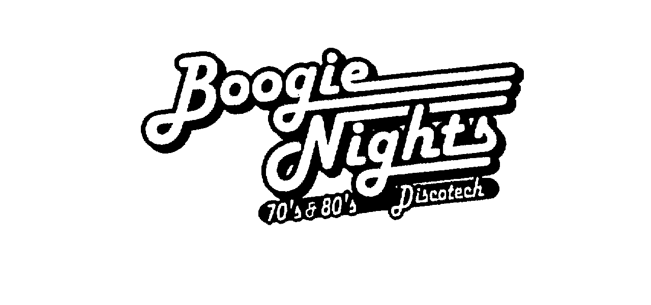  BOOGIE NIGHTS 70'S &amp; 80'S DISCOTECH