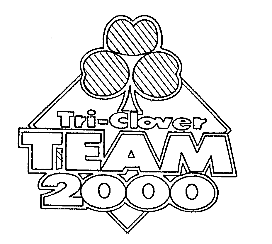  TRI-CLOVER TEAM 2000