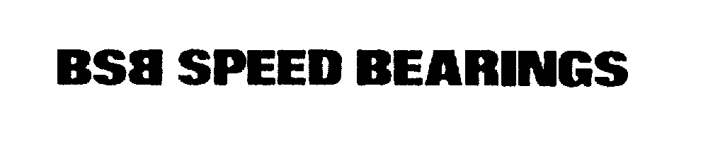 Trademark Logo BSB SPEED BEARINGS