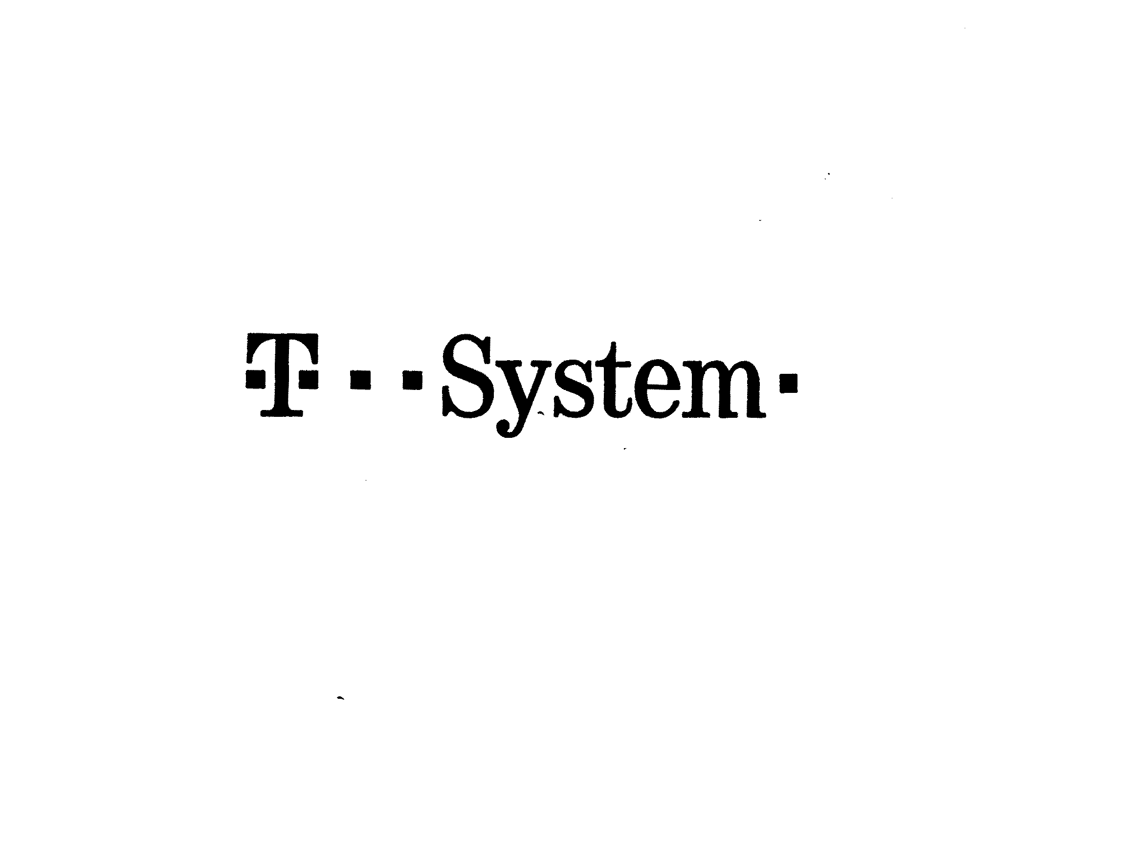  T SYSTEM