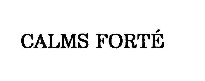 Trademark Logo CALMS FORTE