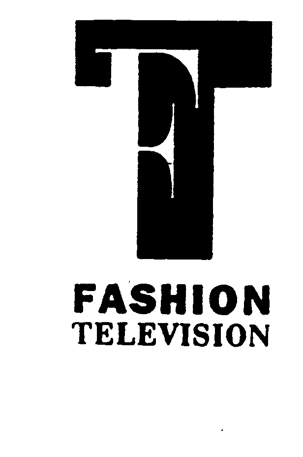 Trademark Logo FT FASHION TELEVISION