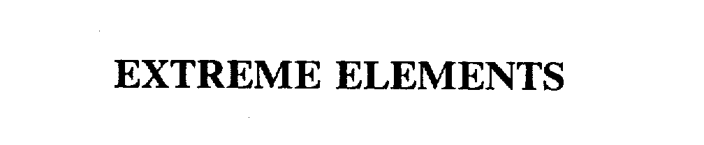 Trademark Logo EXTREME ELEMENTS