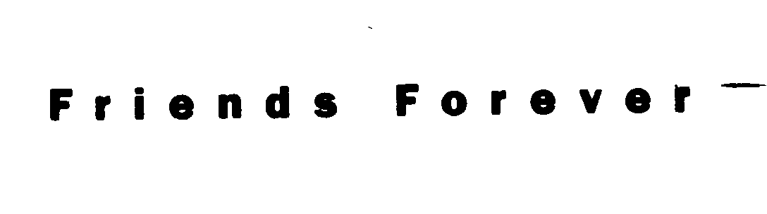 Trademark Logo FRIENDS FOREVER