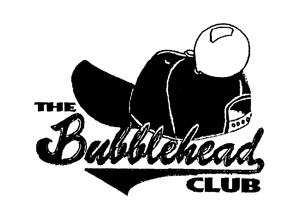  THE BUBBLEHEAD CLUB