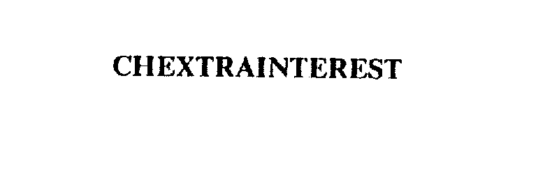  CHEXTRAINTEREST