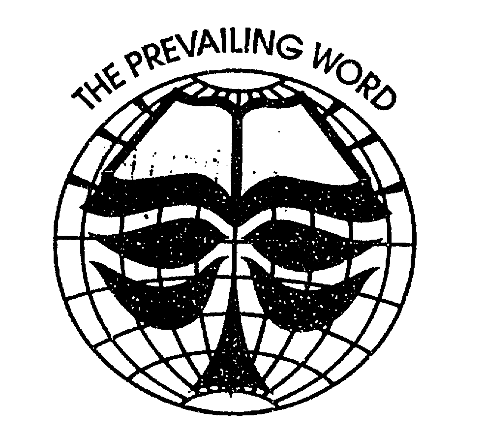  THE PREVAILING WORD