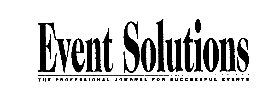  EVENT SOLUTIONS THE PROFESSIONAL JOURNAL FOR SUCCESFUL EVENTS