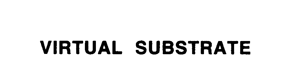 Trademark Logo VIRTUAL SUBSTRATE