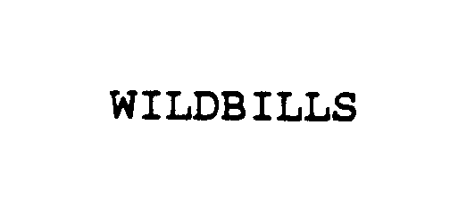  WILD BILLS