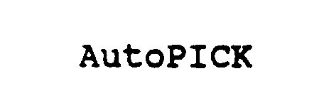 Trademark Logo AUTOPICK