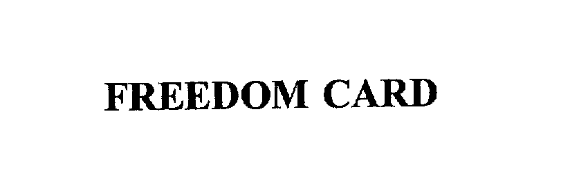 Trademark Logo FREEDOM CARD