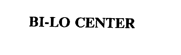 Trademark Logo BI-LO CENTER