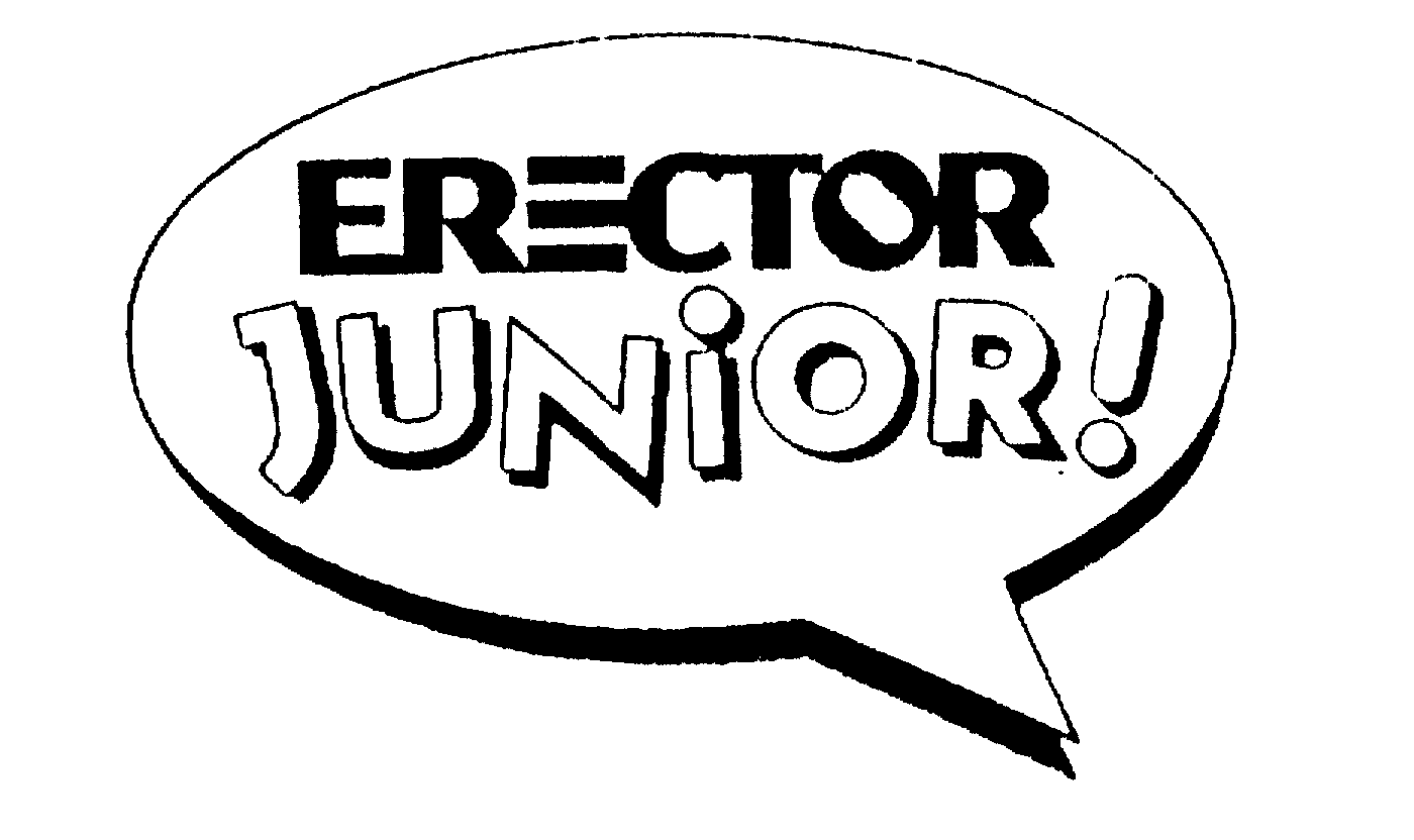  ERECTOR JUNIOR!