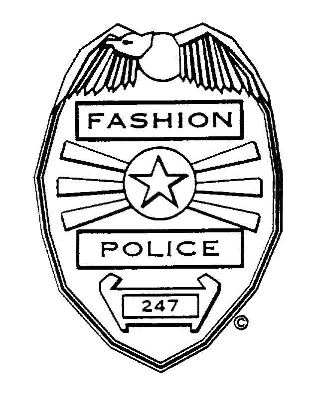 FASHION POLICE 247