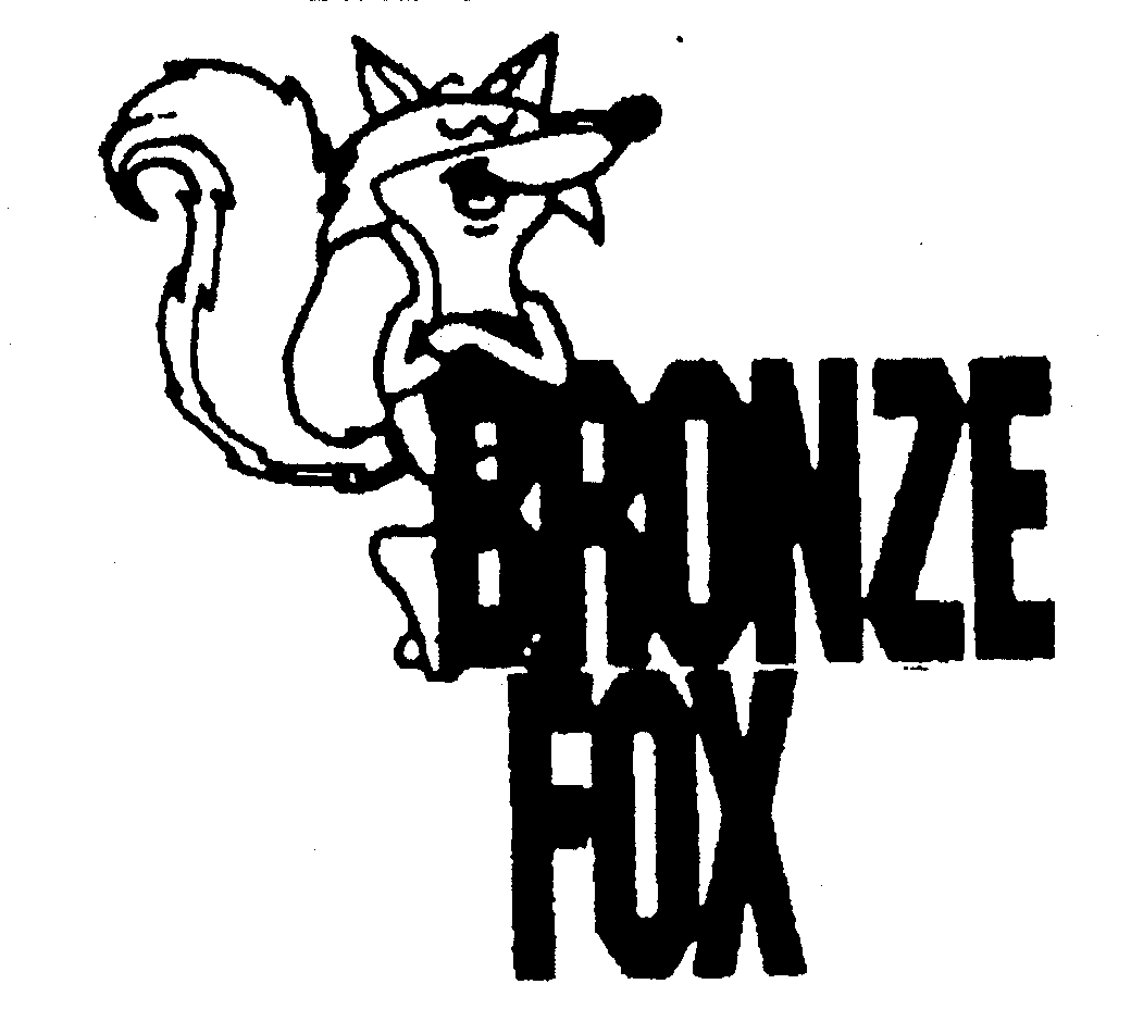 Trademark Logo BRONZE FOX