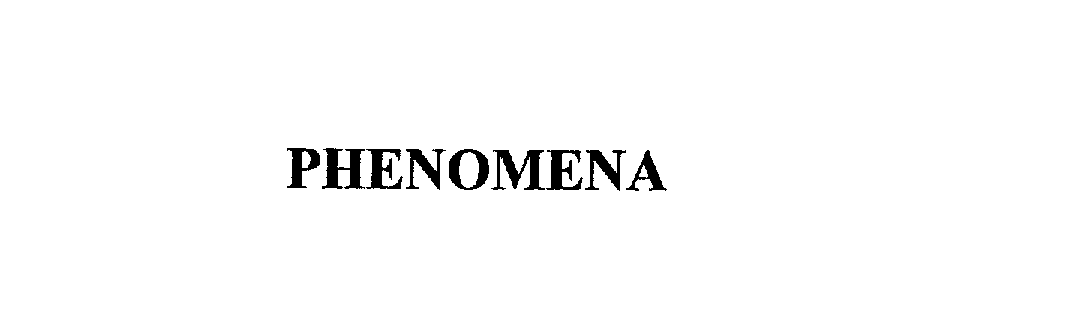 PHENOMENA