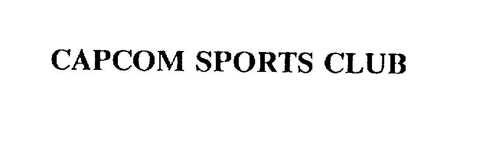 Trademark Logo CAPCOM SPORTS CLUB