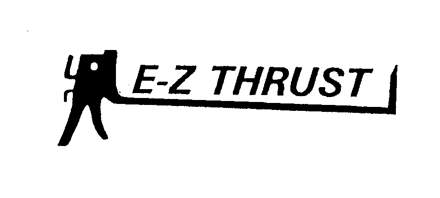  E-Z THRUST