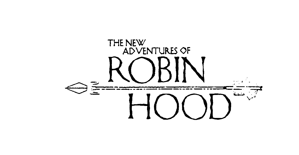  THE NEW ADVENTURES OF ROBIN HOOD