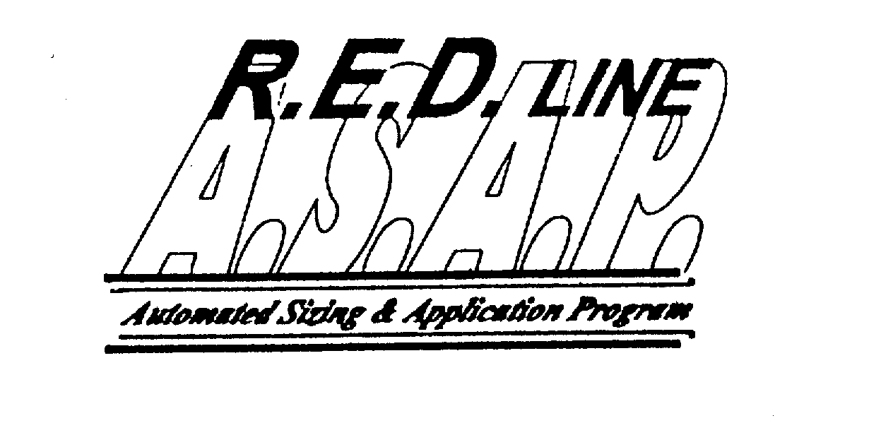 Trademark Logo R.E.D. LINE A.S.A.P. AUTOMATED SIZING &APPLICATION PROGRAM