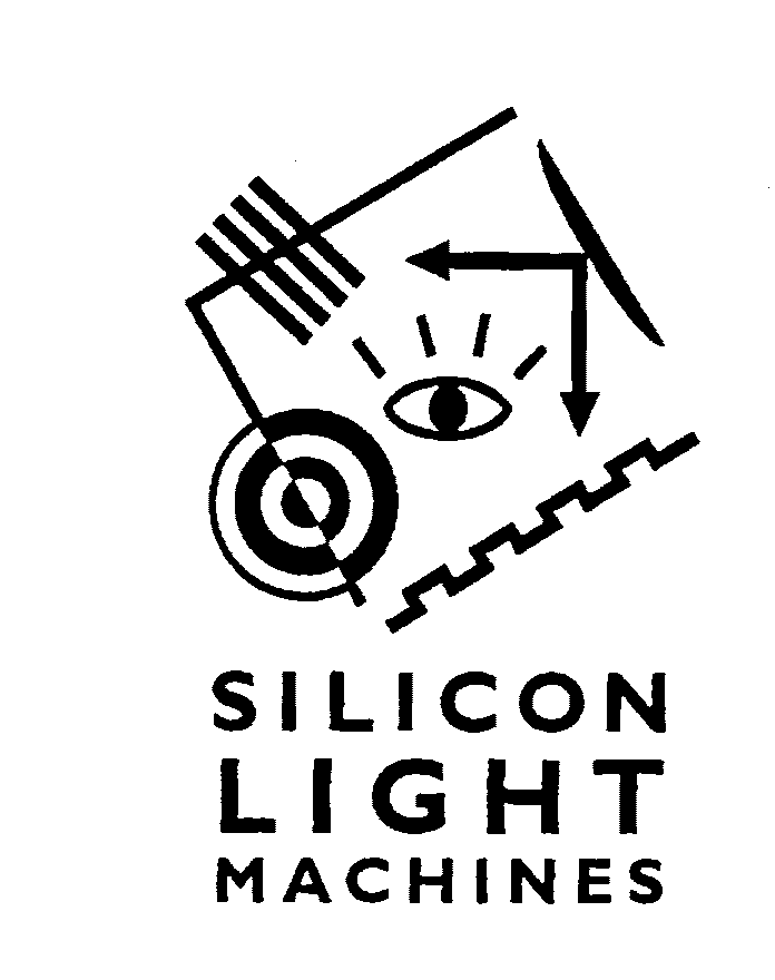 SILICON LIGHT MACHINES