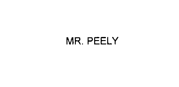 Trademark Logo MR. PEELY AND DESIGN