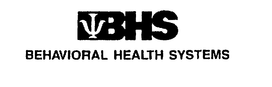 BHS BEHAVIORAL HEALTH SYSTEMS