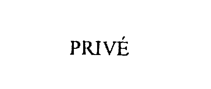 Trademark Logo PRIVE