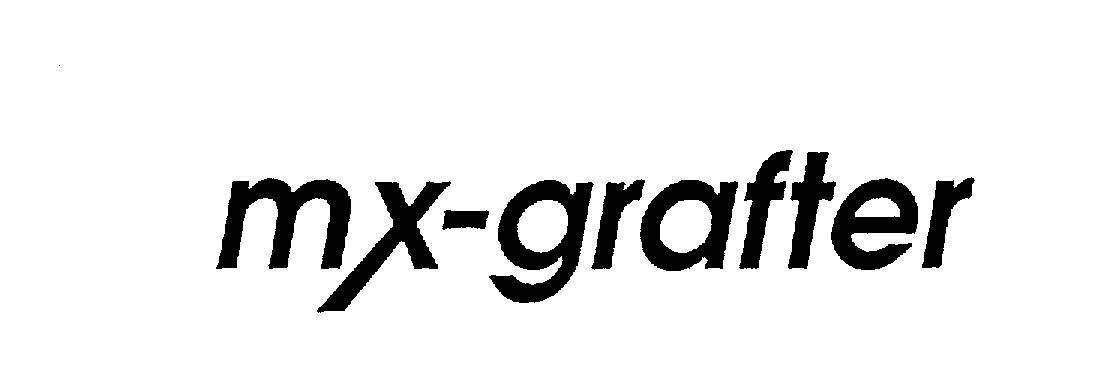 MX-GRAFTER