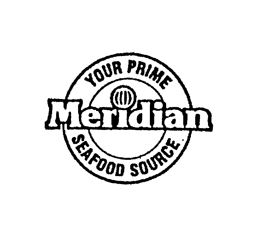 Trademark Logo MERIDIAN YOUR PRIME SEAFOOD SOURCE