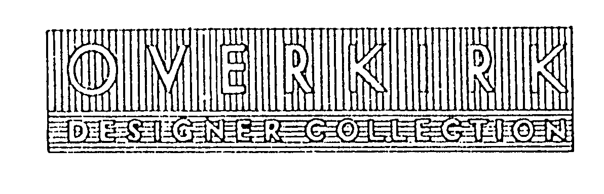  OVERKIRK DESIGNER COLLECTION