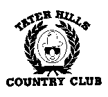 Trademark Logo TATER HILLS COUNTRY CLUB