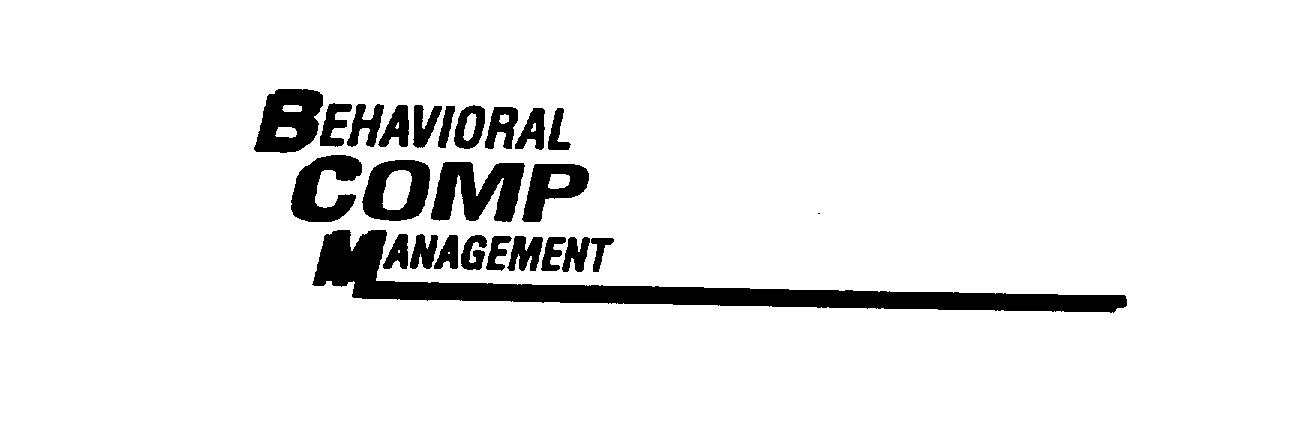Trademark Logo BEHAVIORAL COMP MANAGEMENT