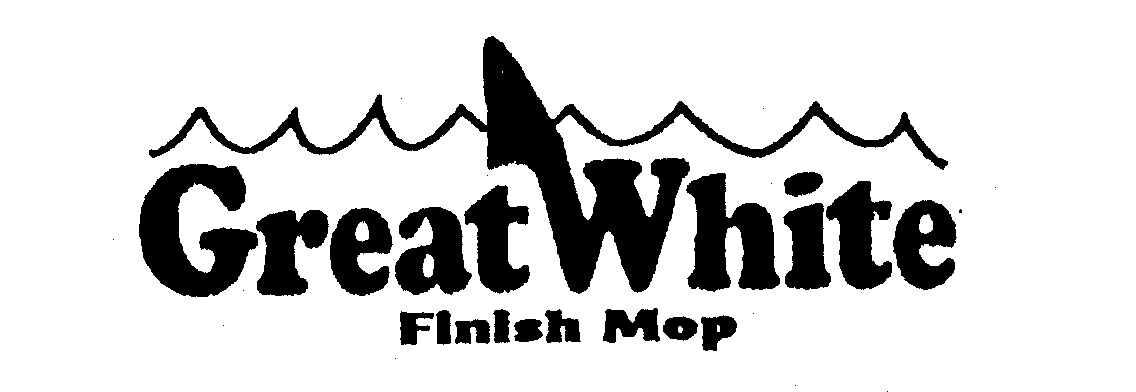 Trademark Logo GREAT WHITE FINISH MOP