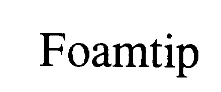Trademark Logo FOAMTIP