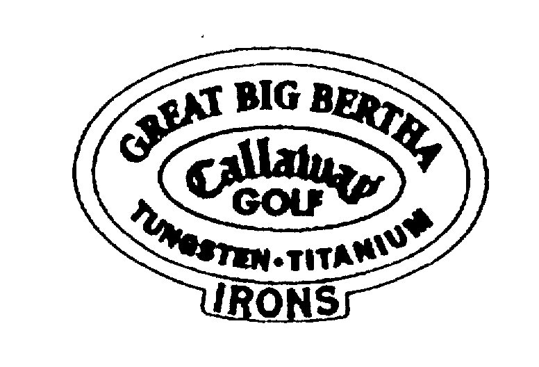  CALLAWAY GOLF GREAT BIG BERTHA TUNGSTEN TITANIUM IRONS