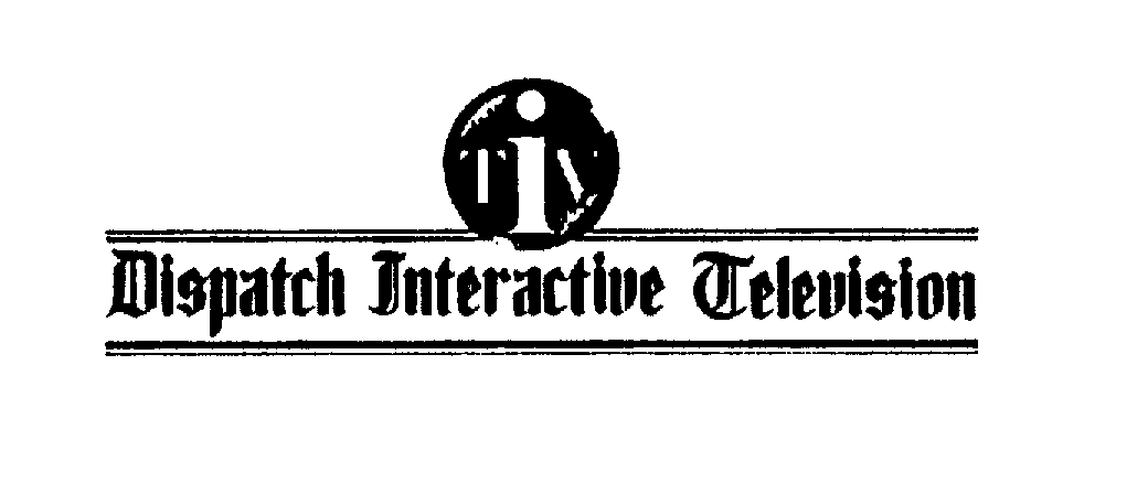 Trademark Logo ITV DISPATCH INTERACTIVE TELEVISION