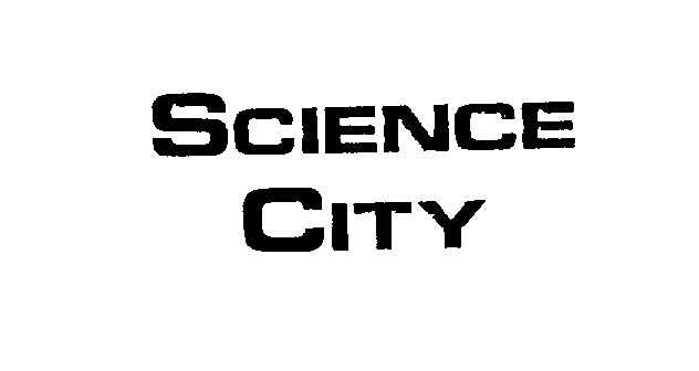 SCIENCE CITY