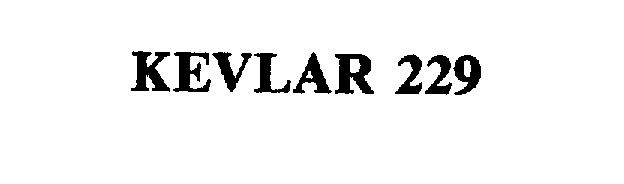 Trademark Logo KEVLAR 229