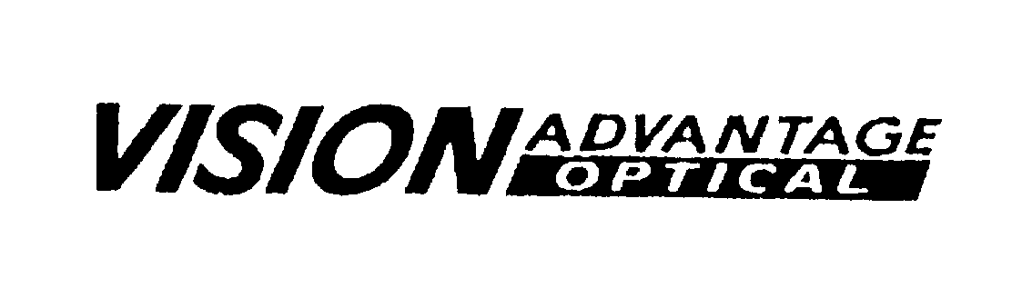 Trademark Logo VISION ADVANTAGE OPTICAL