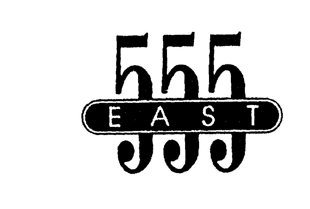  555 EAST