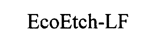  ECOETCH-LF