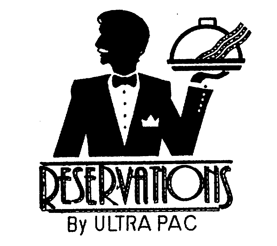 Trademark Logo RESERVATIONS BY ULTRA PAC