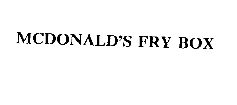  MCDONALD'S FRY BOX