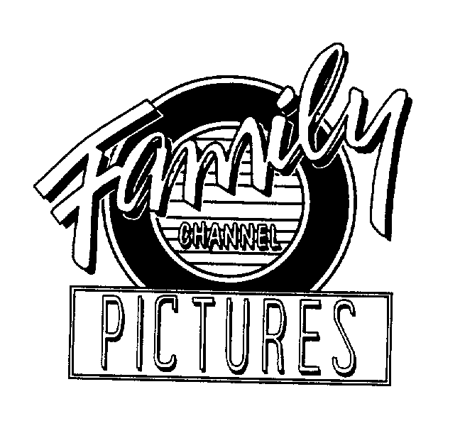 Trademark Logo FAMILY CHANNEL PICTURES